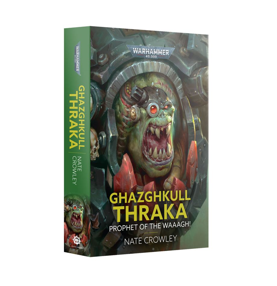 WARHAMMER 40,000: GHAZGHKULL THRAKA PROPHET OF THE QAAAGH! (PAPERBACK)