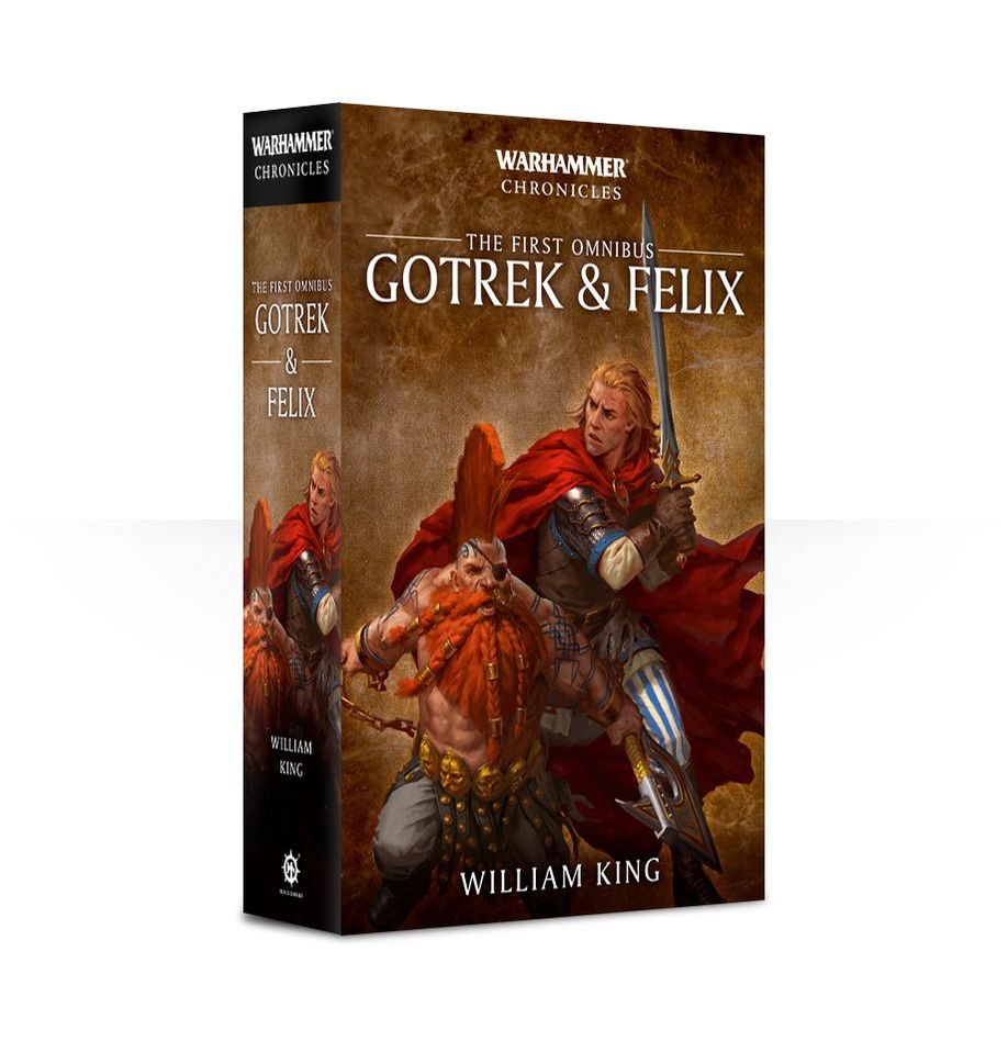 AGE OF SIGMAR: GOTREK & FELIX THE FIRST OMNIBUS (PAPERBACK)