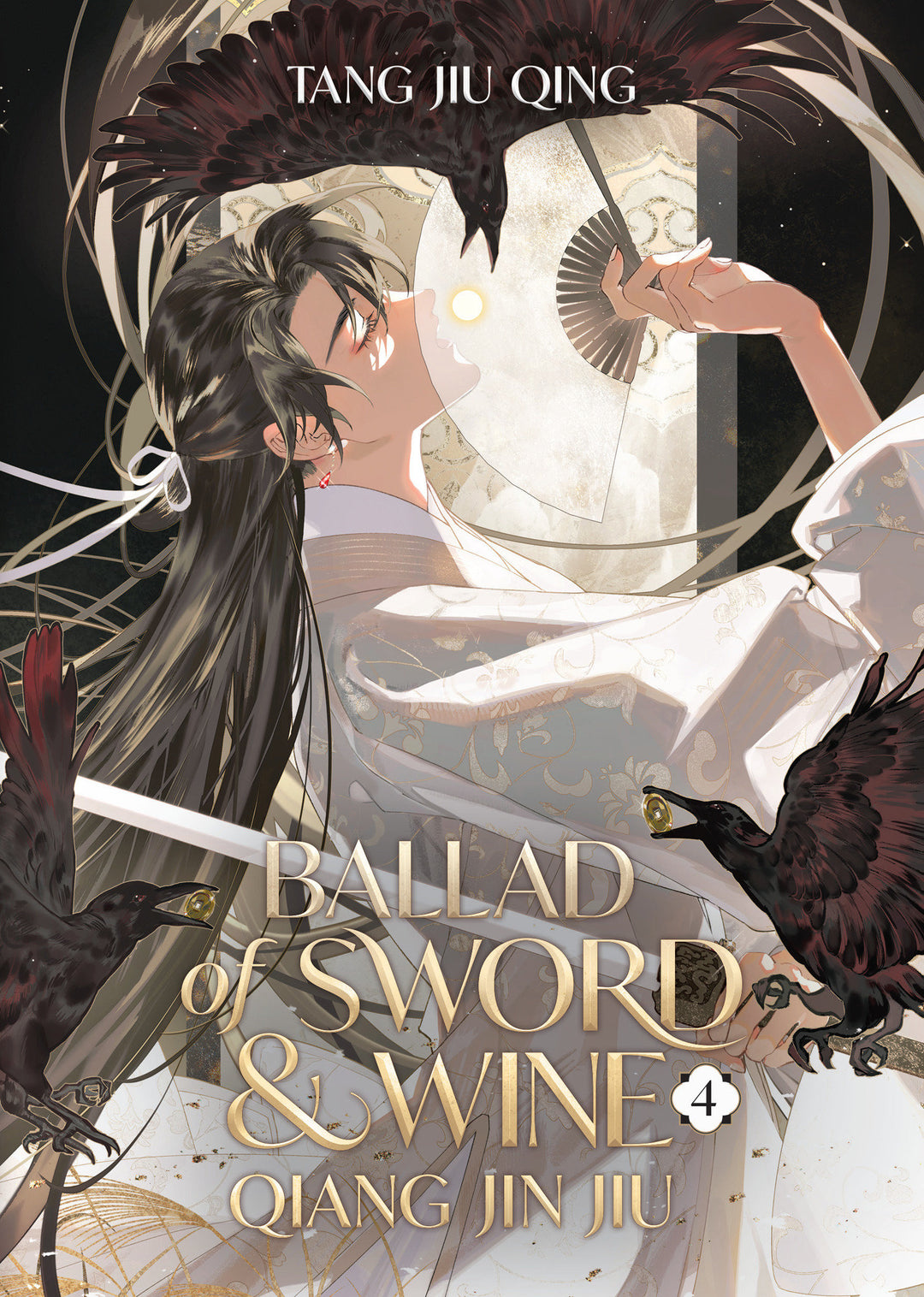 Ballad Of Sword And Wine: Qiang Jin Jiu (Novel) Volume. 4