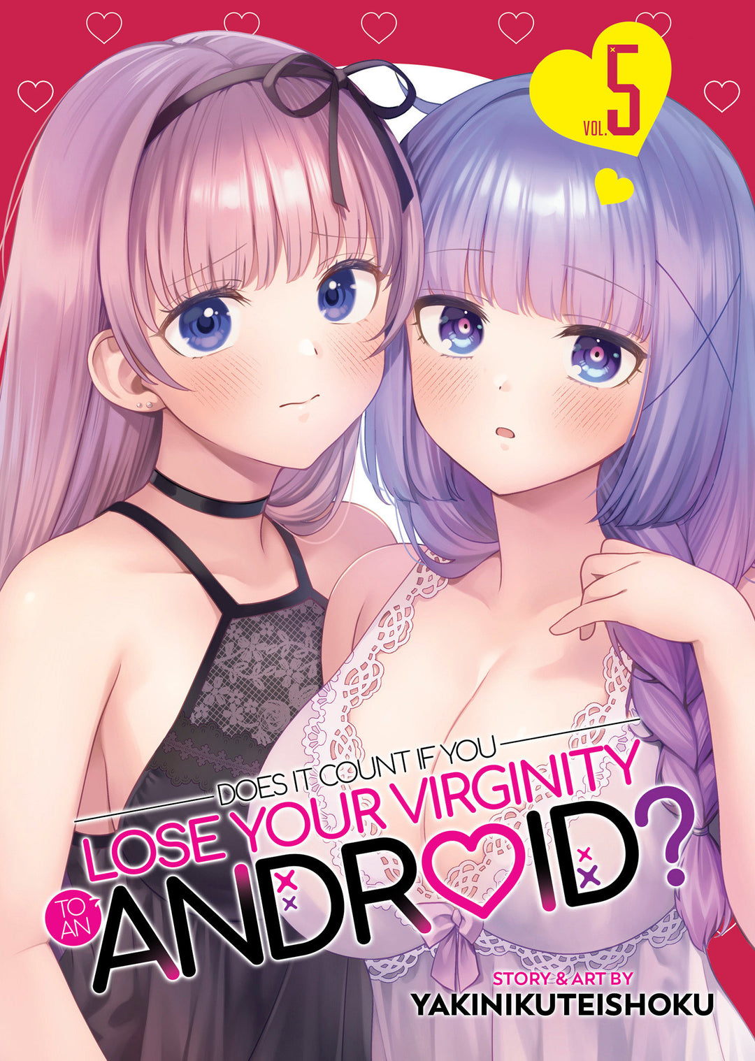 Does It Count If You Lose Your Virginity To An Android? Volume. 5