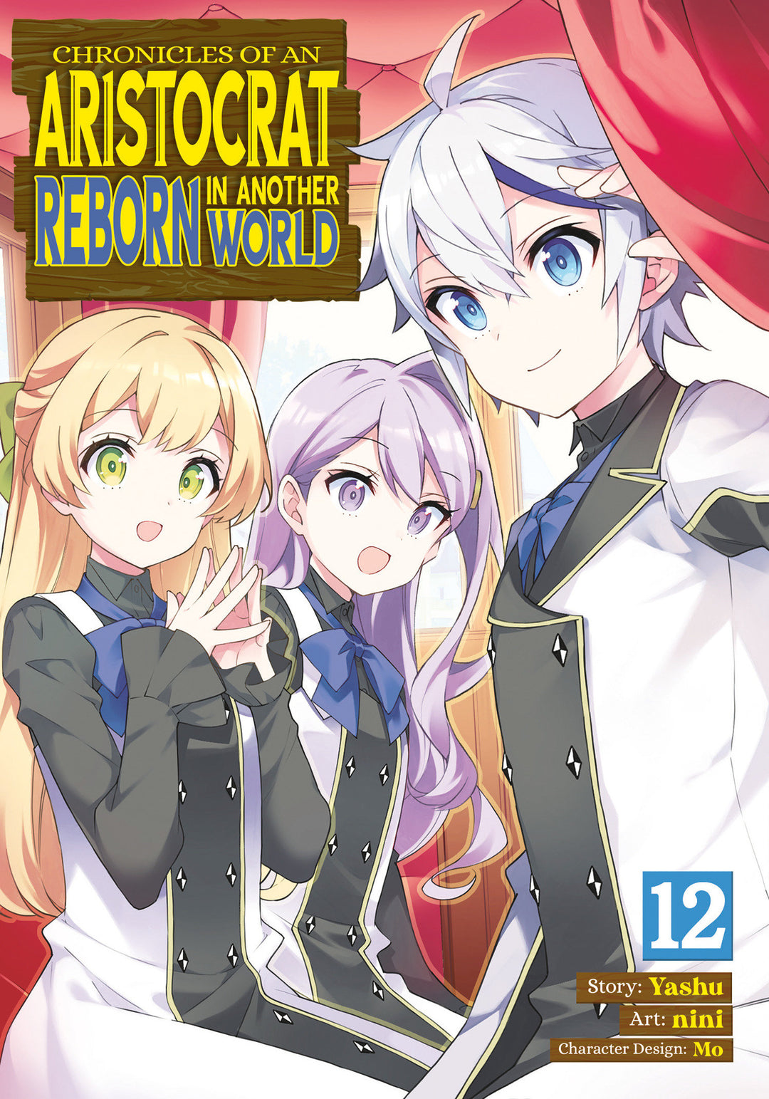 Chronicles Of An Aristocrat Reborn In Another World (Manga) Volume. 12