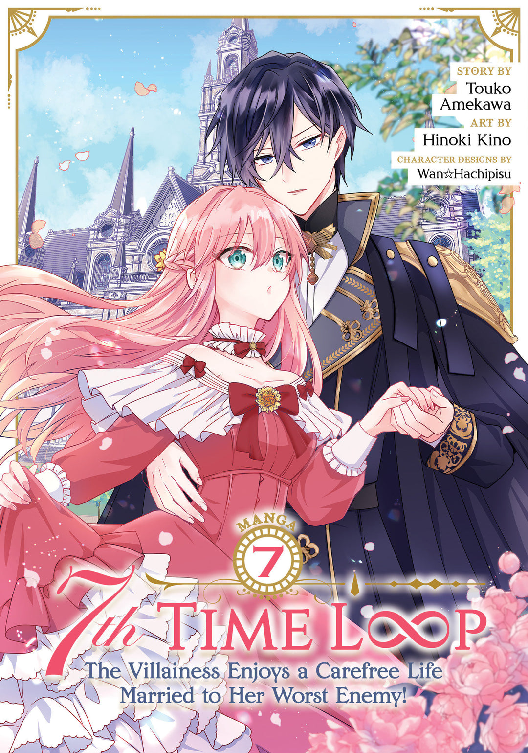 7th Time Loop: The Villainess Enjoys A Carefree Life Married To Her Worst Enemy! (Manga) Volume. 7
