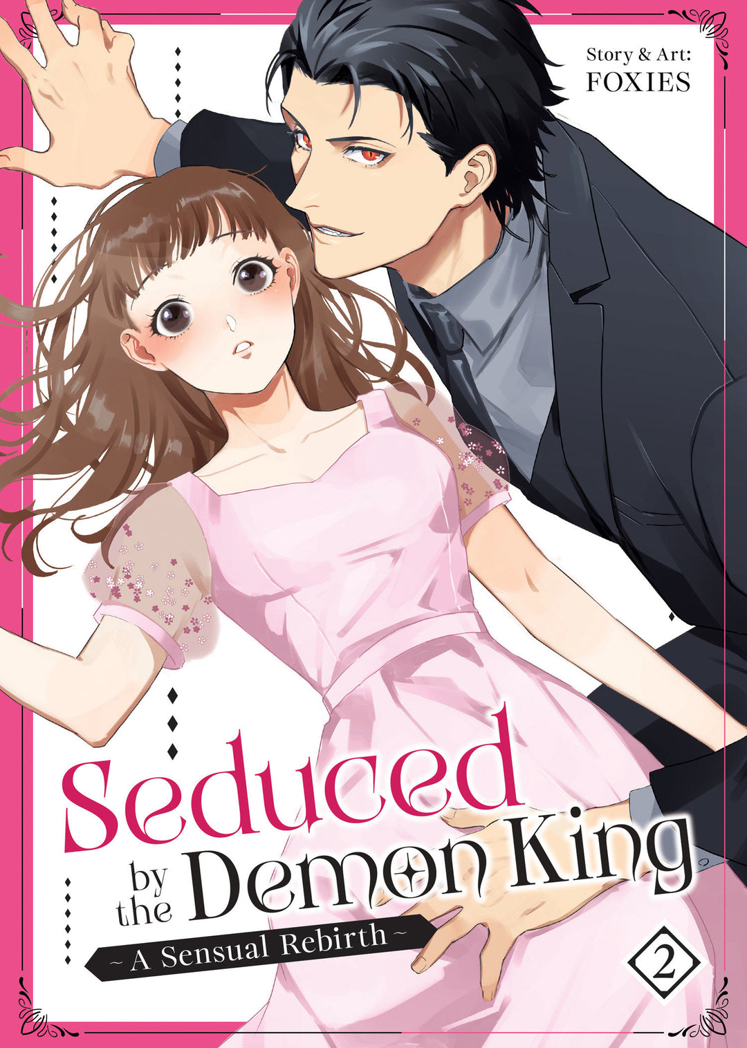 Seduced By The Demon King: A Sensual Rebirth Volume. 2