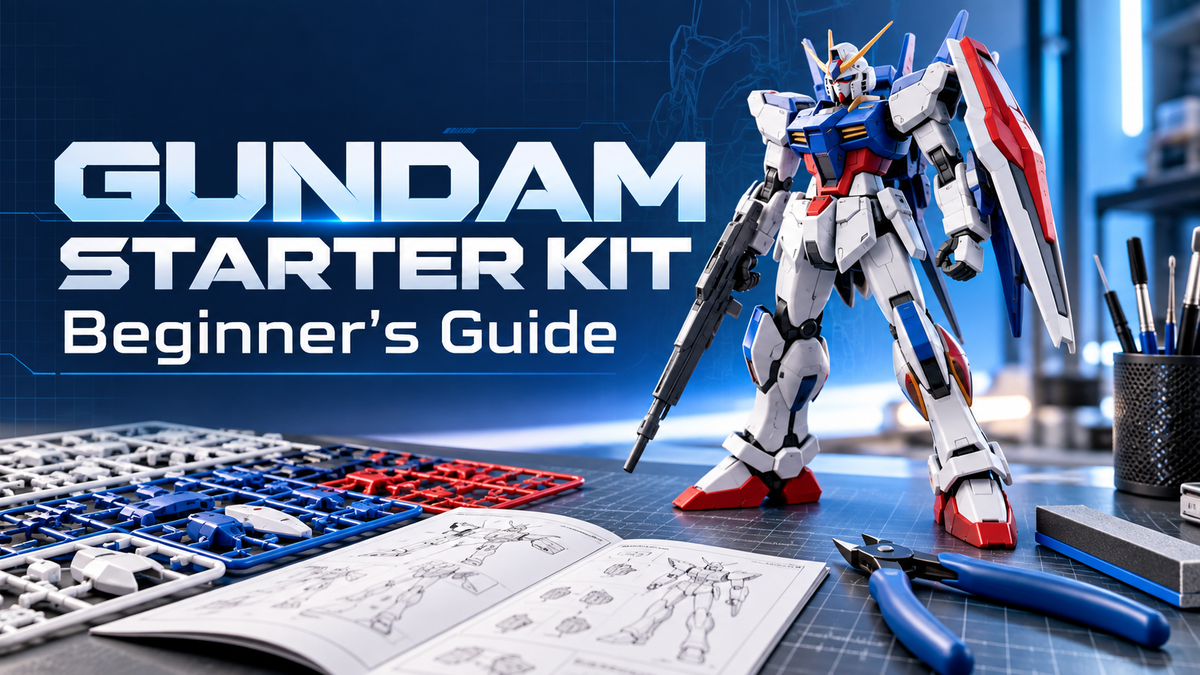 Gundam Starter Kit Guide: What Beginners Actually Need