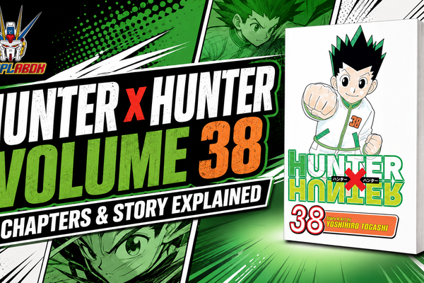 Hunter x Hunter Volume 38: Release Date, Chapters and Story Explained