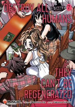 Twitter Logo Save Destroy All Humans. They Can't Be Regenerated. a Magic : The Gathering Manga, Vol. 7: Limited Edition Magic: The Gathering Card Included in First Print