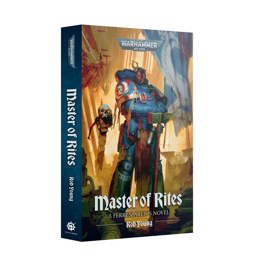 Warhammer 40,000 Master of Rites. A Ferren Areios Novel.