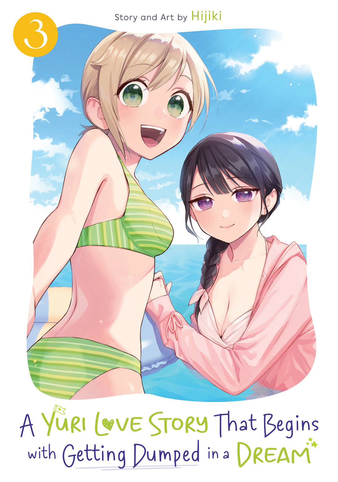 A Yuri Love Story That Begins With Getting Dumped In A Dream Volume. 3
