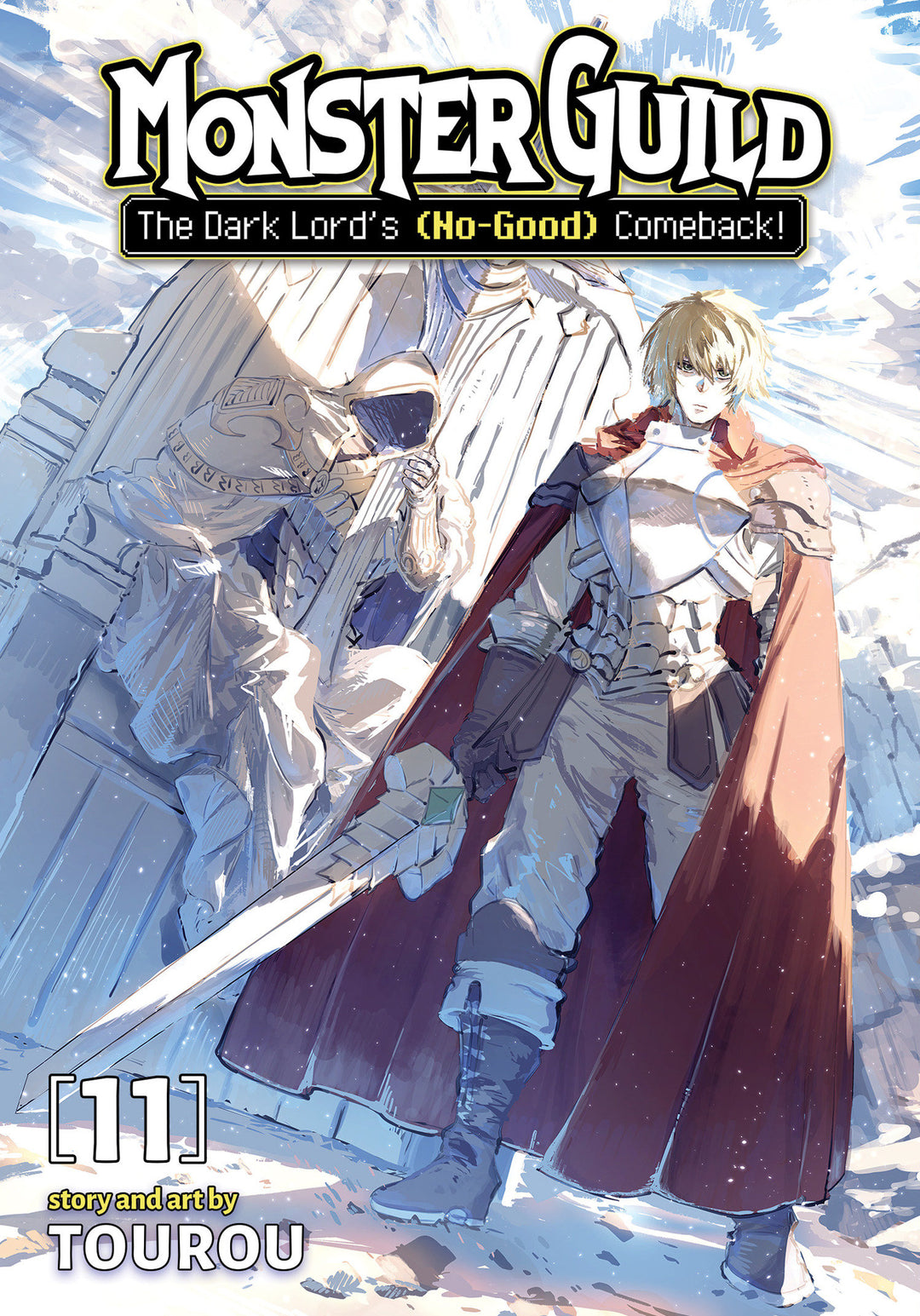 Monster Guild: The Dark Lord's (No Good) Comeback! Volume. 11
