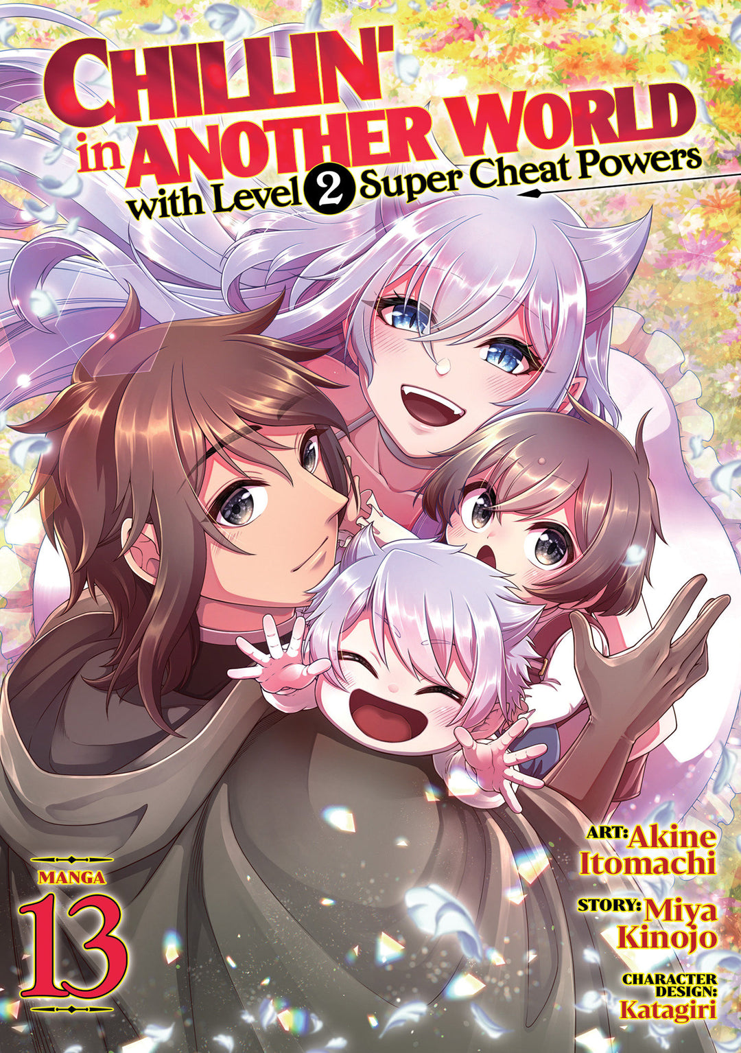 Chillin' In Another World With Level 2 Super Cheat Powers (Manga) Volume. 13